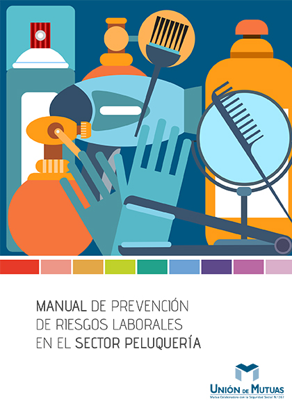 Manual de prevención de riesgos laborales en el sector Peluquería