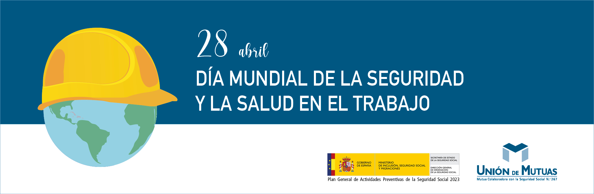 Unión de Mutuas se suma al Día Mundial de la Seguridad y Salud en el Trabajo el próximo 28 de abril
