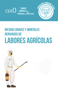 Riesgos graves y mortales derivados de labores agrícolas VI-215-ES/2022-01