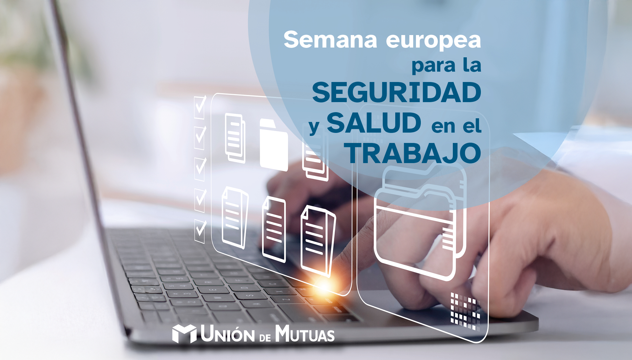 Semana europea de la seguridad y salud en el trabajo