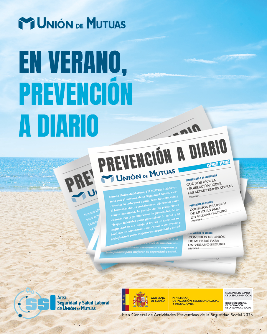 Unión de Mutuas lanza su campaña de verano 2025: Prevención a Diario