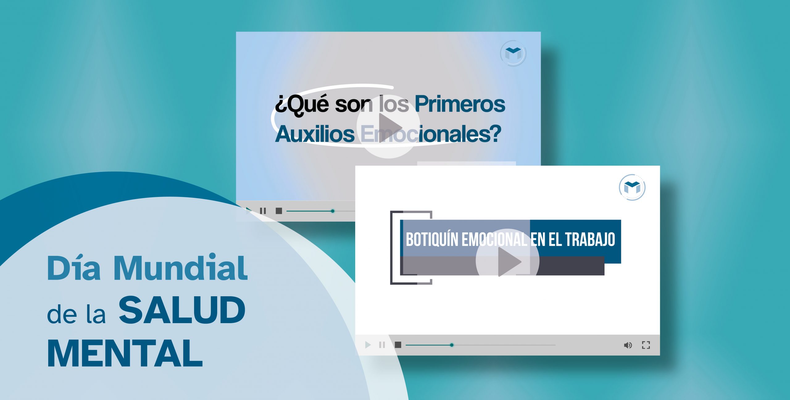 10 de octubre, Día Mundial de la Salud Mental: Primeros Auxilios Emocionales